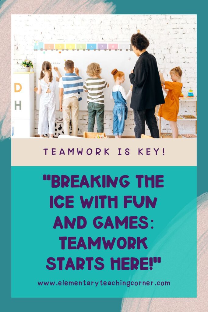 Teamwork in the classroom is a one of our beginning of the year best teacher practices.